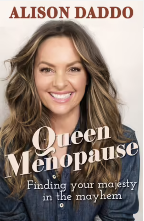 Queen Menopause by Alison Daddo